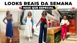 LOOKS REAIS DA SEMANA - A MAIS ESPECIAL