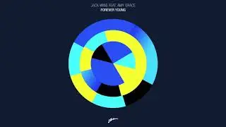 Jack Wins feat. Amy Grace - Forever Young