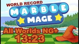 [World Record] Marble Mage All Worlds NG+ (