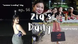 Zia's Daily: Summer is ending + Bought my laptop + Family bonding | Chrizia Free