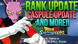 SPARKING ZERO RANKED UPDATE!! HOW CASPULE WORK AND MORE!!