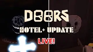 Roblox DOORS HOTEL+ Update LIVE!