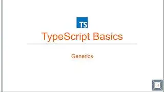 TypeScript Basics | 19 Generics