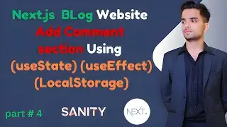 Next js Dynamic Blog website Part 4 | Add Comment Section using useState, useEffect and LocalStorage