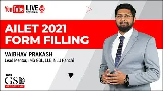 AILET 2021 Form Filling | Get. Set. Law | Initiate