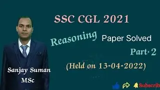 SSC CGL 2021/ Reasoning Paper Solved /Held on 13-04-2022 /Part- 02