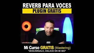 PLUGIN REVERB GRATIS PARA MEZCLA DE VOCES 