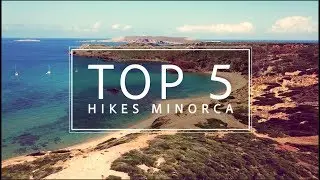 Top 5 Hikes Minorca (Menorca)