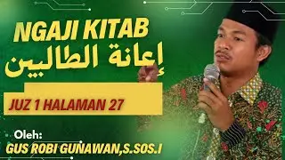 Ngaji Kitab I'anatut Thalibin Juz 1 halaman 27