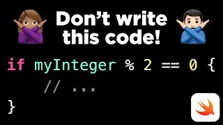 Don't write this code! (use isMultiple(of:) instead 😌)