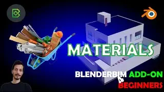 Materials - Explore Ep5 - BlenderBIM 4 Beginners