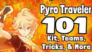Pyro Traveler 101 - Don't Ignore this F2P MONSTER!