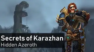 Uncovering the Secrets Outside of Karazhan