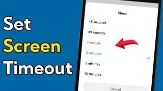 How to Set Screen TimeOut On Android Phone - Screen Timeout