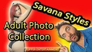 Savana Style Adult Photo Collection & Cecil Hicks of TOPPER ENTERTAINMENT