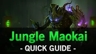 Jungle Maokai - Quick Guide