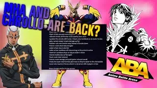 [ABA NEWS] MHA BACK? CHROLLO BACK? GOKU + KISAME GUTTED + PUCCI BUFFS? | Anime Battle Arena