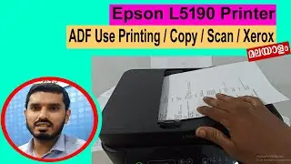 Epson L5190 ADF Printing / Copy / Scan / Xerox II മലയാളം