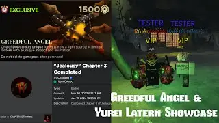 The Mimic - Greedful angel & Yurei Lantern Showcase
