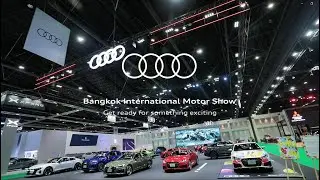 พบกับความตื่นเต้นที่บูธ Audi ในงาน Bangkok International Motor Show ด้วยส่วนลดสูงสุดกว่า 2.2 ล้านบาท