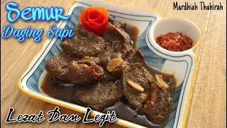 RESEP RAHASIA MASAK SEMUR DAGING YANG LEZAT || RASANYA BIKIN NAGIH !!