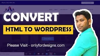 Convert HTML to WordPress || Make WordPress Website || WordPress TutorialsforBeginners ||  Part - 1