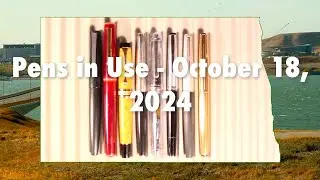 Pens in Use - October 18, 2024