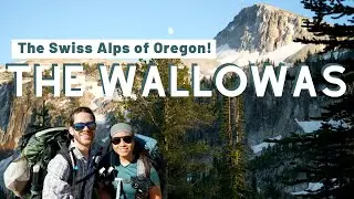 The Wallowas: Backpacking the 