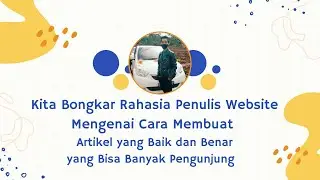 Cara Membuat Artikel yang Baik dan Benar Seo Friendly Website