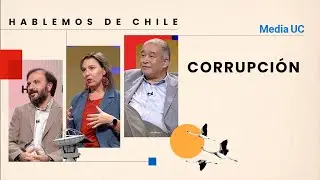 Corrupción | Hablemos de Chile