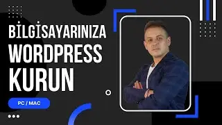 Kendi PC'nizde veya Mac'inizde Bir WordPress Web Sitesi Oluşturun