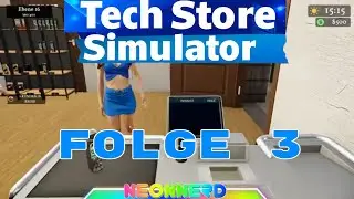 Tech Store Simulator - 003- Lets Play Deutsch - Neonnerd