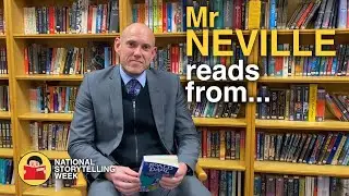 National Storytelling Week 2024 | Mr Neville reads...