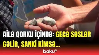 Birinci dəfədir, belə şey gördük | Azyaşlını naməlum varlıqlar izləyir?