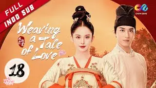 Weaving a Tale of Love [EP18] Gambar Berburu Rusa （Coulee Nazha、Timmy Xu）