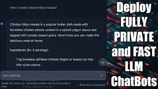 Deploy FULLY PRIVATE & FAST LLM Chatbots! (Local + Production)