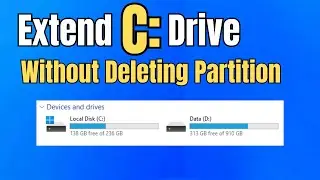 How to Extend C Drive Without Deleting any Partition - Easy Method