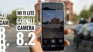 Google Camera 8.2 Xiaomi Mi 11 Lite |Stable Gcam | Pixel 5 gcam