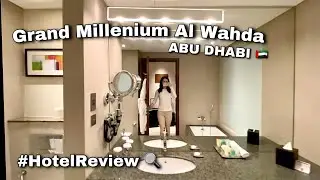 Grand Millenium Al Wahda | Full Hotel Review | Superior King Room Tour, Pool and More