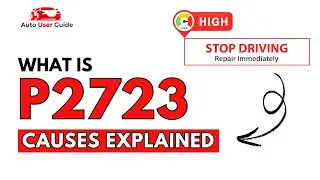 What is P2723 : Engine Error Code Causes Explained