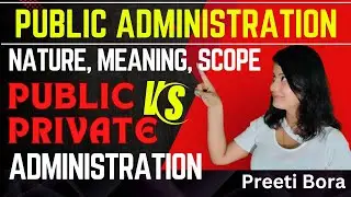 What is Public Administration? 🌍 लोक प्रशासन क्या है? Public vs Private Administration | UGC NET JRF