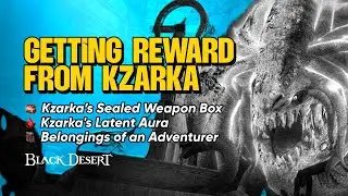 Getting Reward From Kzarka