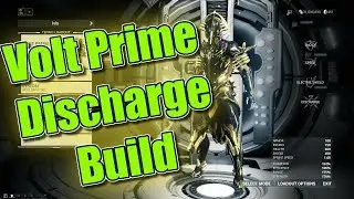 Warframe Volt Prime Discharge Build (2 Forma) 2018