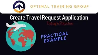 Step-by-Step: Building a Travel Request App in a Power Apps Solution (Introduction)