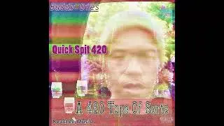 A 420 Tape of Sorts (FULL EP)