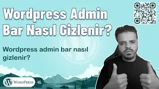 Wordpress admin çubuğu nasıl gizlenir? - Wordpress admin bar gizleme