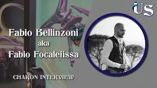 FocaleFissa (aka Fabio Bellinzoni) - Charon’s Interview #interview #FocaleFissa