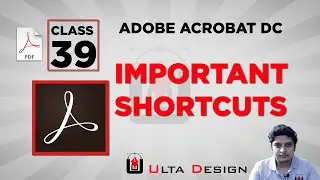 Important shortcuts for adobe acrobat - Adobe Acrobat Pro - Class 39 - Ulta Design