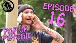 Episode 16 | Pop Up Psychic - NYC