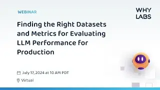 Finding the Right Datasets and Metrics for Evaluating LLM Performance